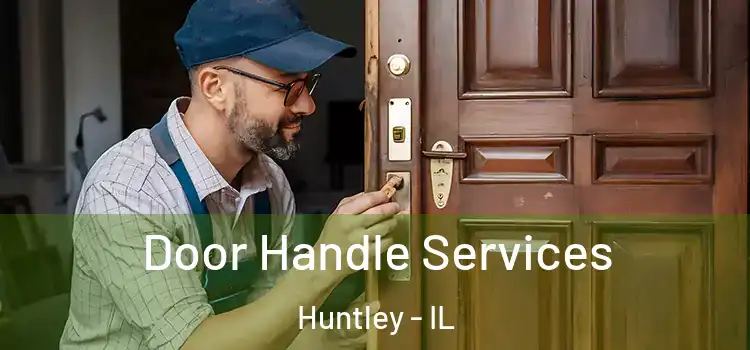  Door Handle Services Huntley - IL