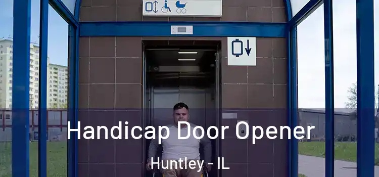 Handicap Door Opener Huntley - IL