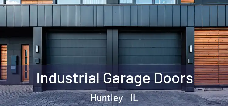  Industrial Garage Doors Huntley - IL